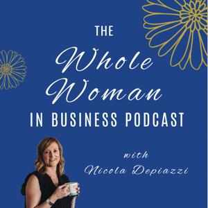 Whole Woman in Business Podcast