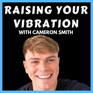 Raising Your Vibration