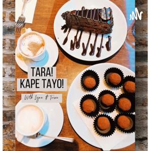 Tara! Kape tayo