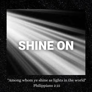 Shine On