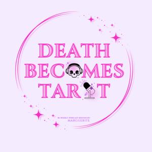 Death Becomes Tarot