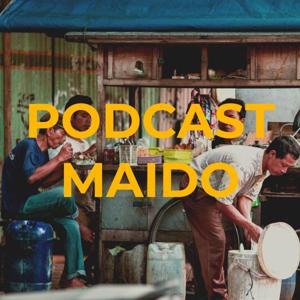 PODCAST MAIDO