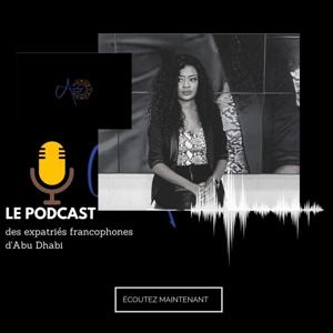 ABU DHABI ACCUEIL LE PODCAST