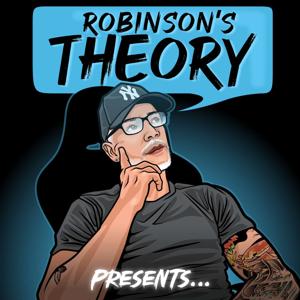 Robinson's Theory Presents...