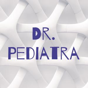 Dr. Pediatra - Pediatría Para Papás