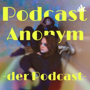 Podcast Anonym