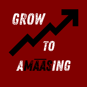 Grow to AMaasing