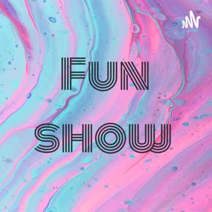 Fun show
