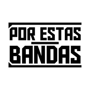 Por Estas Bandas