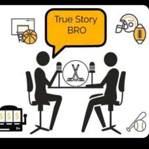 True Story, Bro