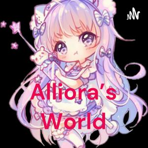 Alliora's World