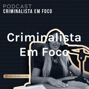 Criminalista Em Foco