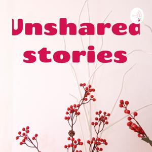 Unshared stories