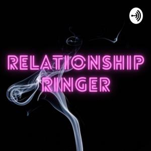 Relationship Ringer