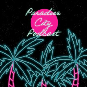 Paradise City Podcast