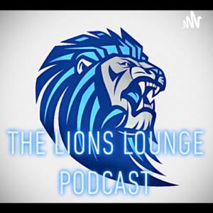 The Lions Lounge Podcast