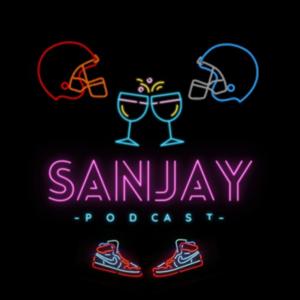 Sanjay Podcast