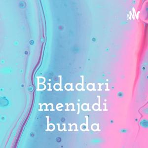 Bidadari menjadi bunda