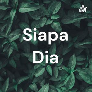 Siapa Dia