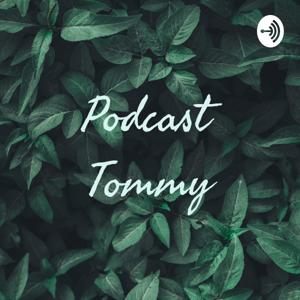 Podcast Tommy