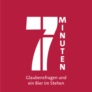 7 Minuten - Glaubensfragen und ein Bier im Stehen