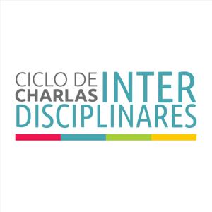 Charlas Interdisciplinares