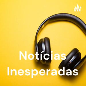 Notícias Inesperadas