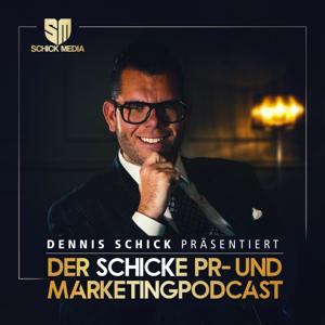 Der Schicke PR- und Marketingpodcast