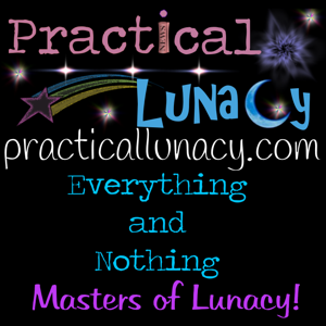 Practical Lunacy