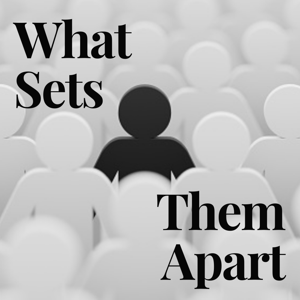 What Sets Them Apart