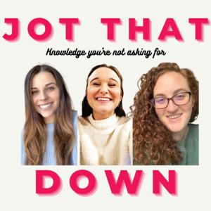 Jot That Down Podcast