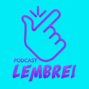 Podcast Lembrei