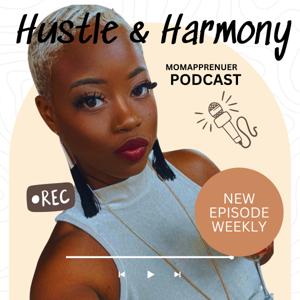 Hustle & Harmony w/ Brittany Latrice