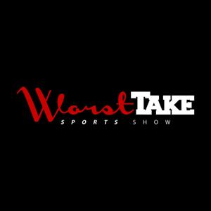 Worst Take Sports Show