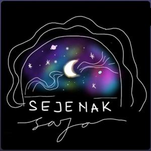 Sejenak Saja