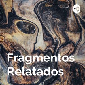 Fragmentos Relatados