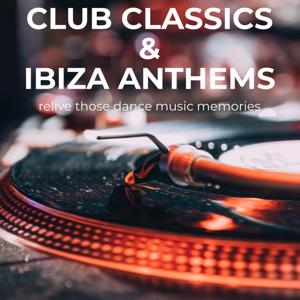 Club Classics & Ibiza Anthems by Robin Chappell