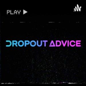 Dropout Advice