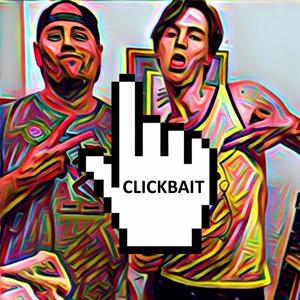 Clickbait The Podcast