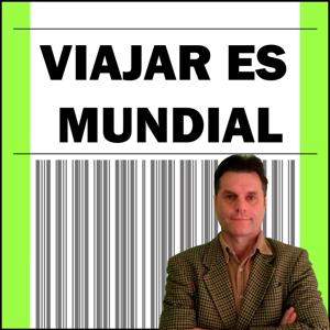 VIAJAR ES MUNDIAL