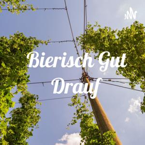 Bierisch Gut Drauf