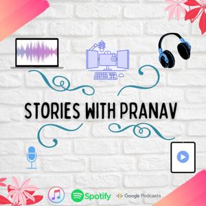 Stories with Pranav