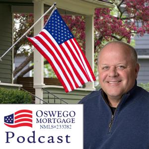 Oswego Mortgage Podcast