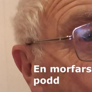 En morfars podd