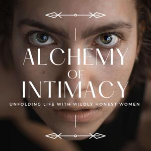 Alchemy of Intimacy