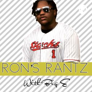 Ron’s Rantz