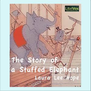 Story of a Stuffed Elephant, The by Laura Lee Hope