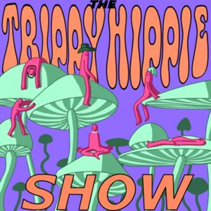 The Trippy Hippie Show