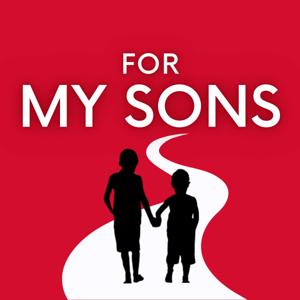 For My Sons