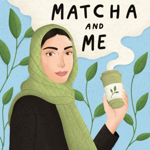 Matcha and Me